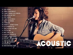 Acoustic 2022 | Acoustic Covers of Popular Songs | Pop Hits English Acoustic Cover Songs