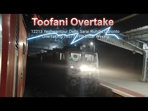 Toofani Overtake || 12213 Yeshwantpur Delhi Sarai Rohilla Duronto Overtaking 16577 YPR BIdar Weekly