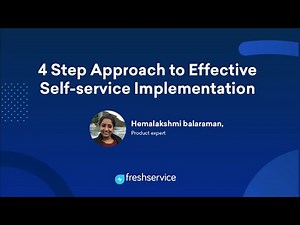 4 step approach to effective self-service implementation - ITSM | Enabling for legacy users