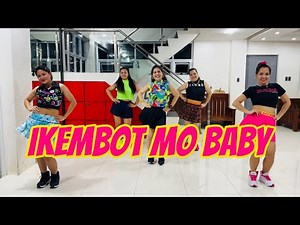 IKEMBOT MO BABY ( Dj Rowel Remix ) Dance Trends | Mstar Dance Workout Choreography
