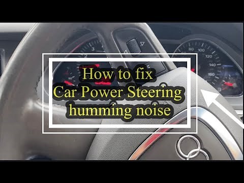 How to Fix your Car Power Steering Humming and Whining Noise When Turning steering at slow speeds