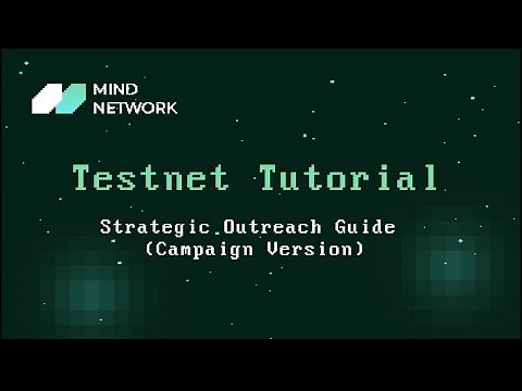 Mind Network Testnet | Campaign Tutorial