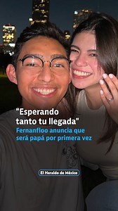 🔵 Luis Fernando Flores, mejor conocido como Fernanfloo, acaba de dar una noticia que nadie esperaba: ¡va a ser papá! | El Heraldo de México