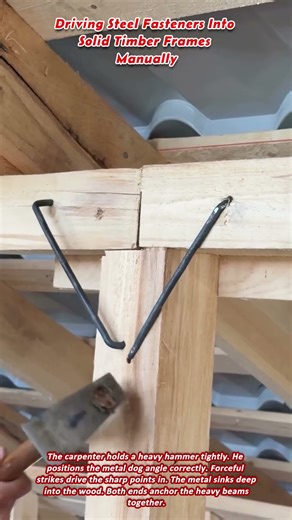 Driving Steel Fasteners Into Solid Timber Frames Manually