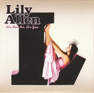 Lily Allen - It's Not Me, It's You