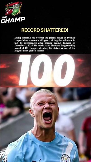 🚨Erling Haaland SMASHES Premier League Record 🤯💥 Fastest to 100 Goals! #shorts