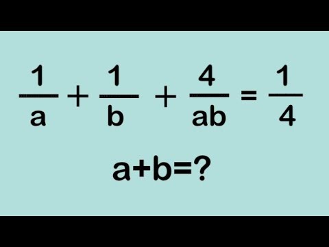 A Nice Algebra question l Math Olympiad l Find a+b=?