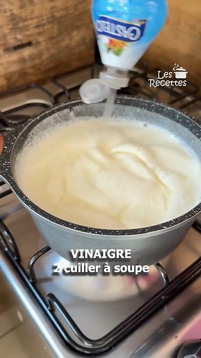 134K views · 1.2K reactions | Ajoutez du vinaigre au lait bouilli! N'achetez plus sur le marché ! | Les recettes | Facebook