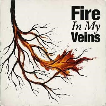Fire In My Veins