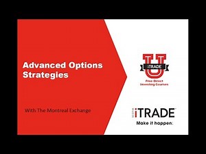 Advanced Options Strategies with The Montreal Exchange