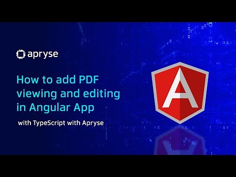 How to add PDF viewing and editing in Angular App with TypeScript with Apryse