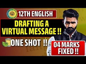 12th English | Drafting a Virtual Message | One Shot | Pradeep Giri Sir