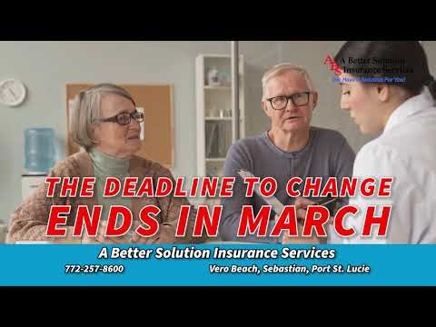 A Better Solution Insurance 65+ Medicare Open Enrollment Period Jan to March 30 3