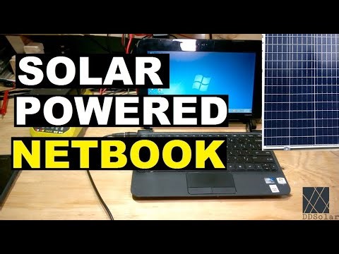 Solar Powered Netbook for the Field - Video of directly charging with a 100w 12v solar panel