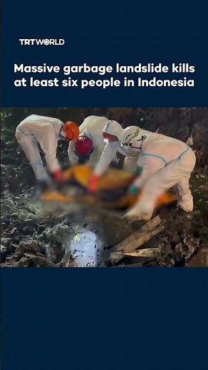 Massive garbage landslide kills at least six people in Indonesia