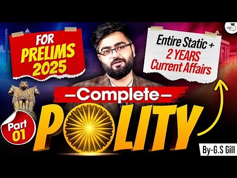Complete Polity Marathon for UPSC Prelims 2025 by Gill Sir | StudyIQ IAS