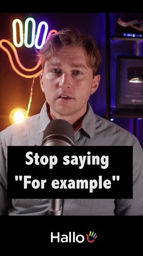 89K views · 3K reactions | Stop saying "For Example"Download the Hallo app and start speaking a new language with an AI tutor in 3 seconds!#hallo #english #learnenglish #languagelearning #languages | Hallo | Facebook