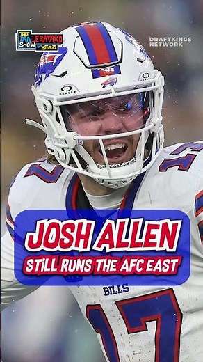 Josh Allen STILL RUNS The AFC East 🚨