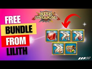 How to get Free Bundle from Lilith | Rise of Kingdoms Guide