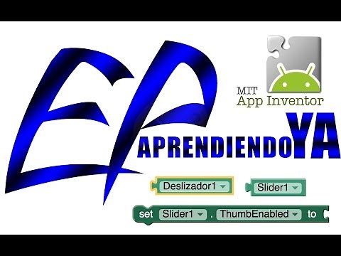 Capítulo 14 App Inventor 2 : Slider propiedades