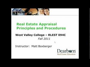 Week 1 - Real Estate Appraisal Principles and Procedures