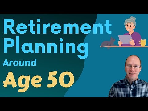 Retirement Planning in Your 50s and Beyond