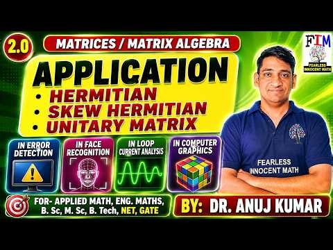 Application of Hermitian & Unitary Matrices | In Face Recognition | Graphics |PCA & Error Detection