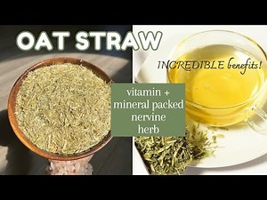 medicinal benefits of oat straw herb & its plant spirit healing properties. herbs that heal