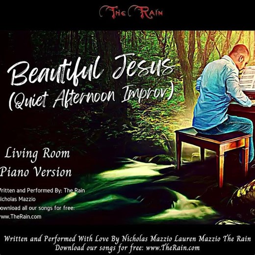 Q4 Jesus You Are So Beautiful Quiet Afternoon Improvs Living Room Piano Version Nicholas Mazzio Laur
