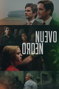 Nuevo Orden (película 2020) - Tráiler. resumen, reparto y dónde ver. Dirigida por Michel Franco | La Vanguardia