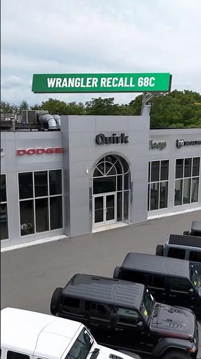 Quirk CDJR Dorchester - Wrangler Recall 68C