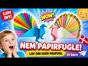 Sådan Folder Du En Påfugl Af Papir! Den Bedste Origami Fugl For Børn