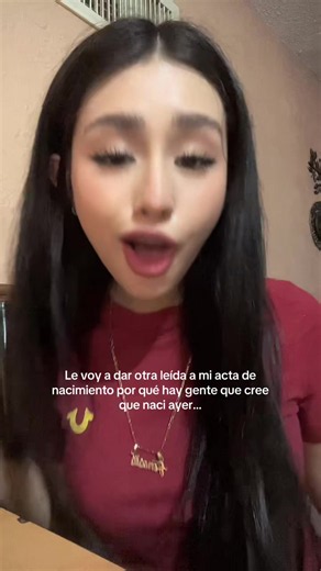 Le voy a dar otra leída a mi acta de nacimiento porque hay gente que cree que nací ayer