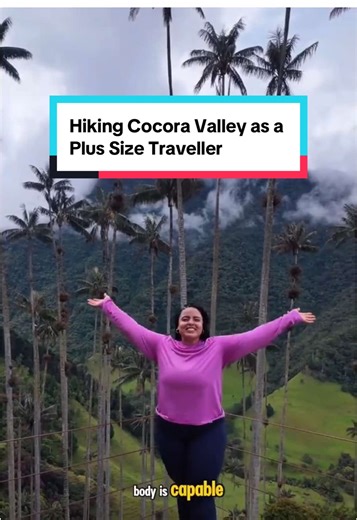 Hiking Cocora Valley: A Plus Size Travel Experience