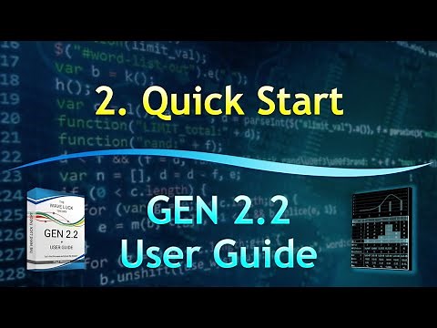 2. Quick Start | GEN 2.2 User Guide