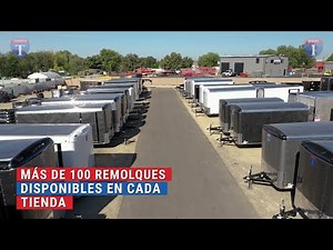 TrailersPlus Todos Los Tipos de Remolques que Ofrecemos