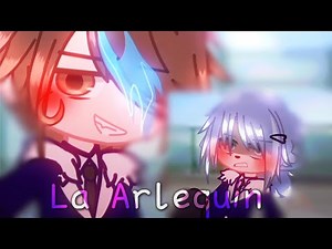 🎭 La Arlequín ✨Cap.9✨|| Serie gacha //Los compas//