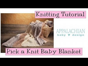 Appalachian Baby Design "Pick A Knit" Blanket Tutorial