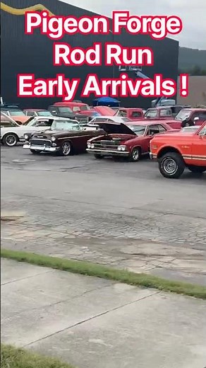 2026 Pigeon Forge Rod Run - Early Arrivals!