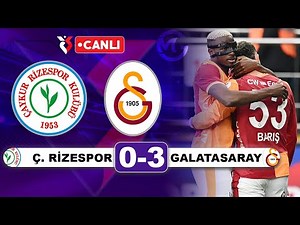 Rizespor 0-3 Galatasaray / Süper Lig Canlı Yayın