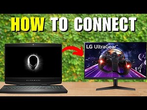 How To Connect Alienware Laptop To Monitor