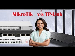 MikroTik vs TP-Link: Which Router is Right for You?