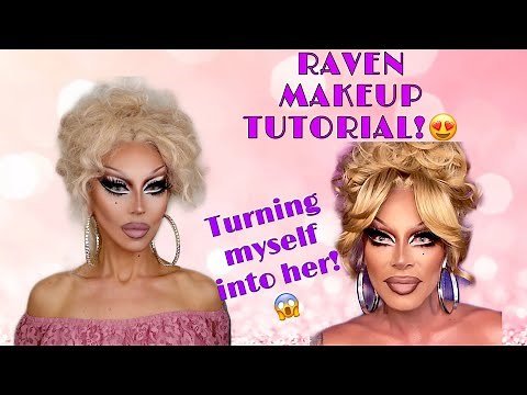 RAVEN DRAG MAKEUP TUTORIAL, RPDR