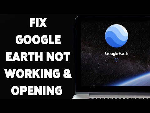 How To Fix Google Earth Not Working & Opening On PC 2025 | Troubleshoot Google Earth Issues
