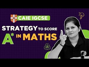 Cambridge IGCSE Maths A* Secrets: Strategies, Tips, and Tricks Revealed! 🎯