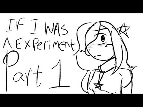 If I Was A Experiment: Flowi's Lore : A movie by. Purpleflowitulip