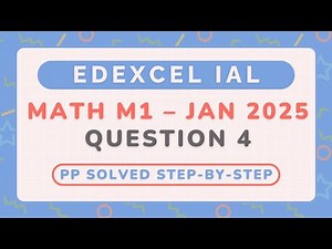 Edexcel IAL Math M1 | Jan 2025 | Question 4