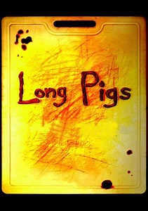 Long Pigs Movie (2007), Watch Movie Online on TVOnic