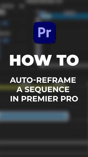 Auto Reframe in Premiere Pro #editing #videography #adobe