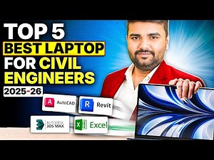Top 5 Best Laptops for Civil Engineers 2025 | Best for AutoCAD, Revit, STAAD Pro & Excel Work